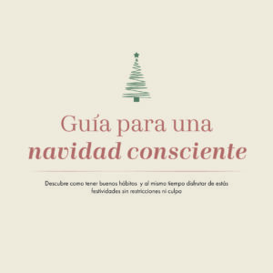 Guía para una Navidad Consciente